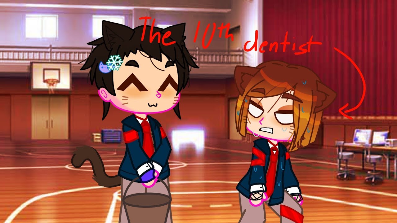 9/10 dentists recommend // gacha meme // ft. nekoma