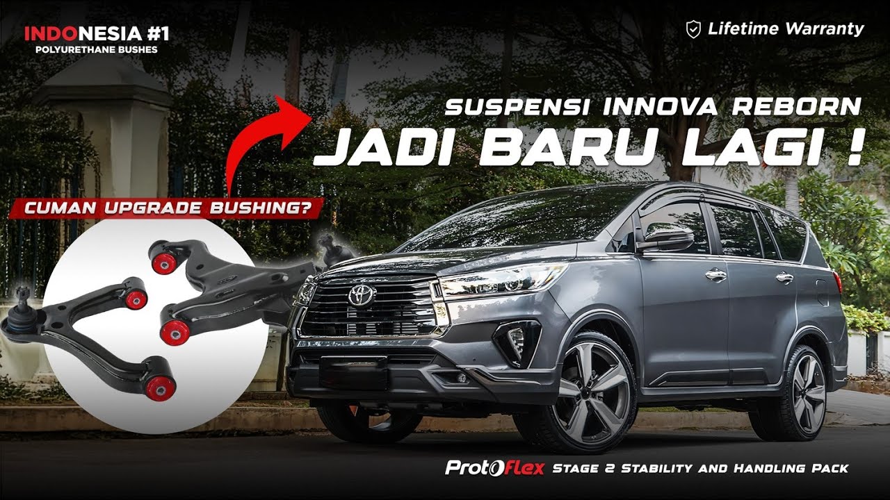 JADI STABIL BANGET, JADI BARU LAGI! Review Test Drive Bushing Protoflex di Innova Reborn