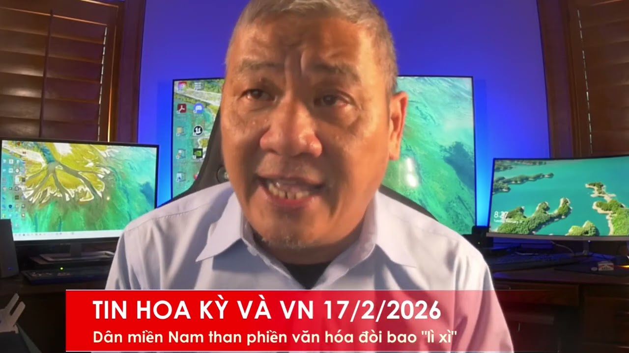 TIN HOA KỲ VÀ VN 17/2/2026