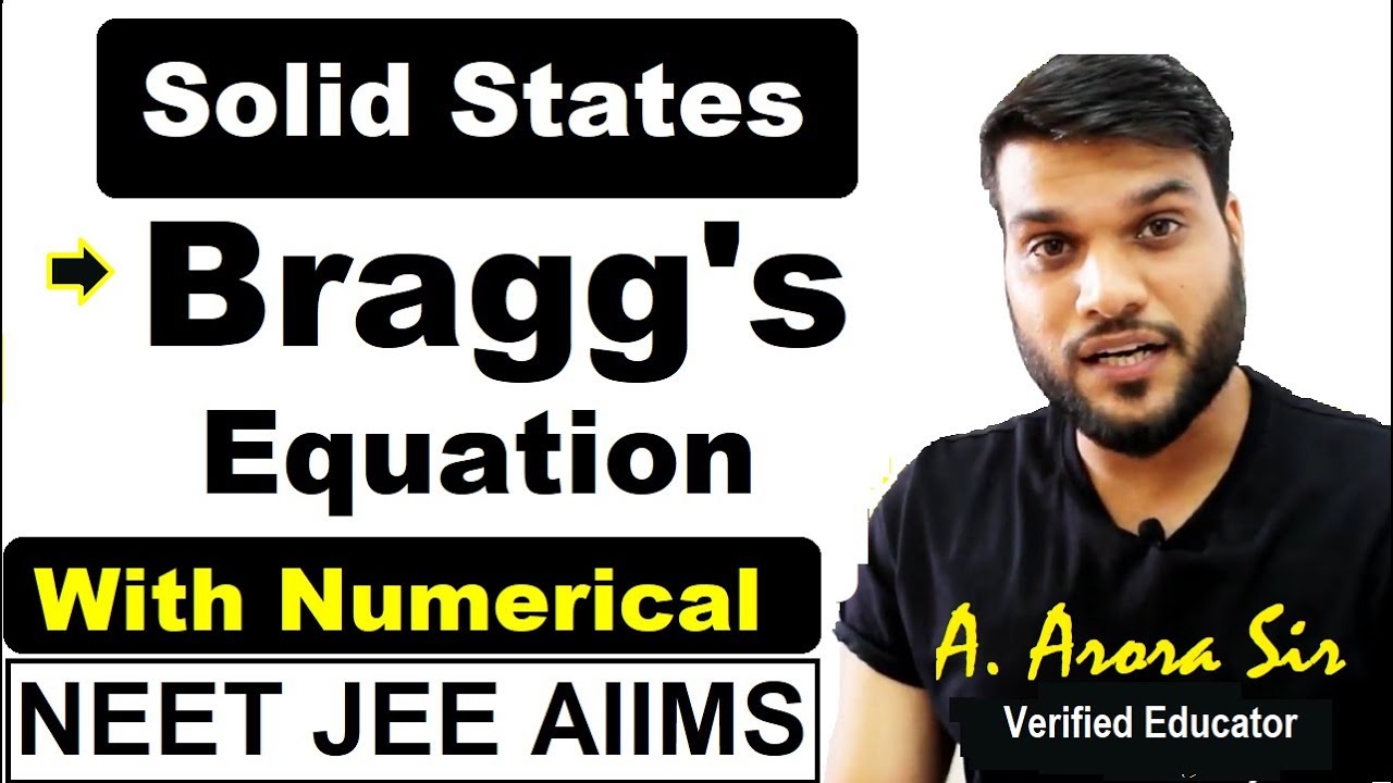Bragg's Equation & Bragg's Law | Solid States | NEET JEE AIIMS | 12th Board