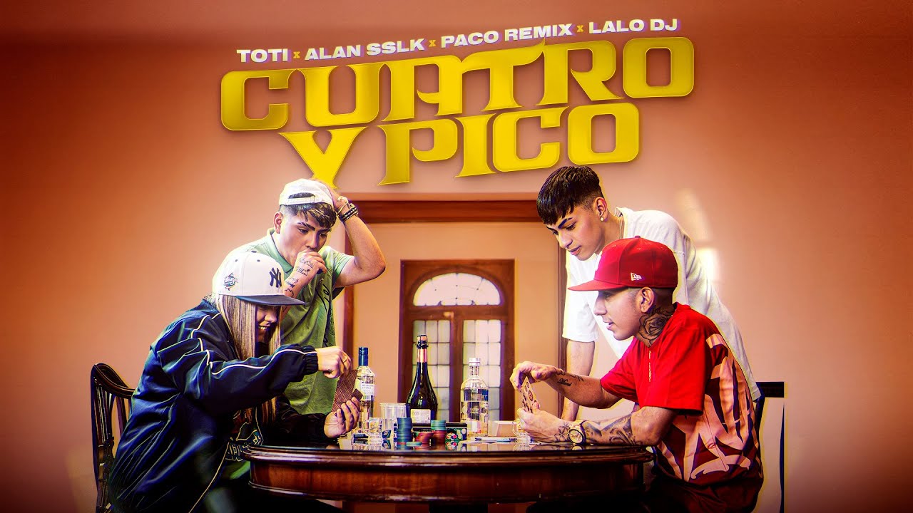 PACOREMIX, TOTI, ALAN SSLK, LAALODJ - CUATRO Y PICO (Video Oficial)