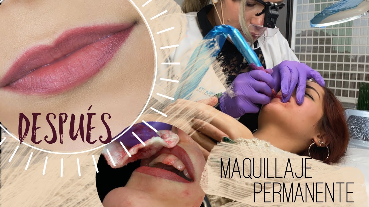 ¡ME TATUE LOS LABIOS! Maquillaje permanente | Celheliz