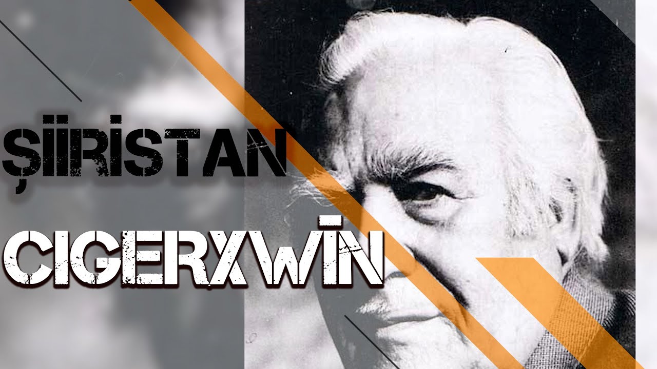 ŞİİRİSTAN - CIGERXWÎN
