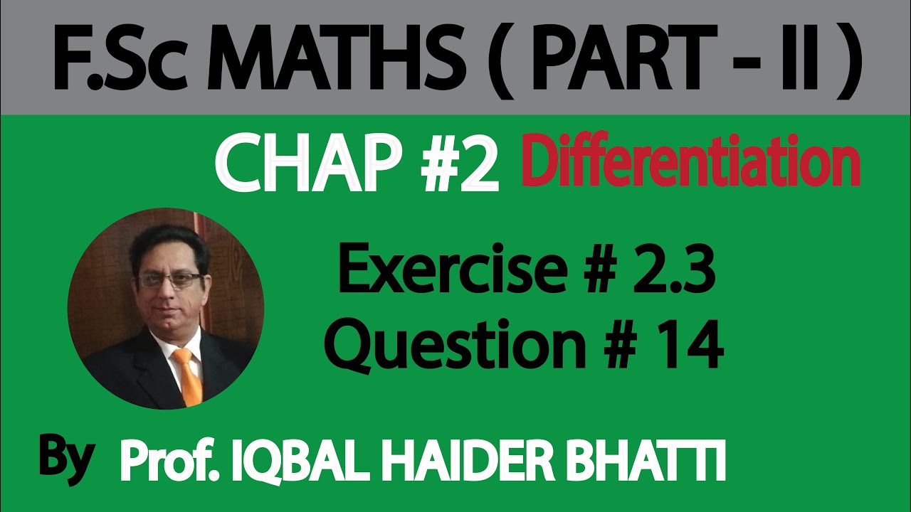 Ch#2 Differentiation | Ex 2.3 Q14 | Maths Fsc Part 2 (Lec 18)