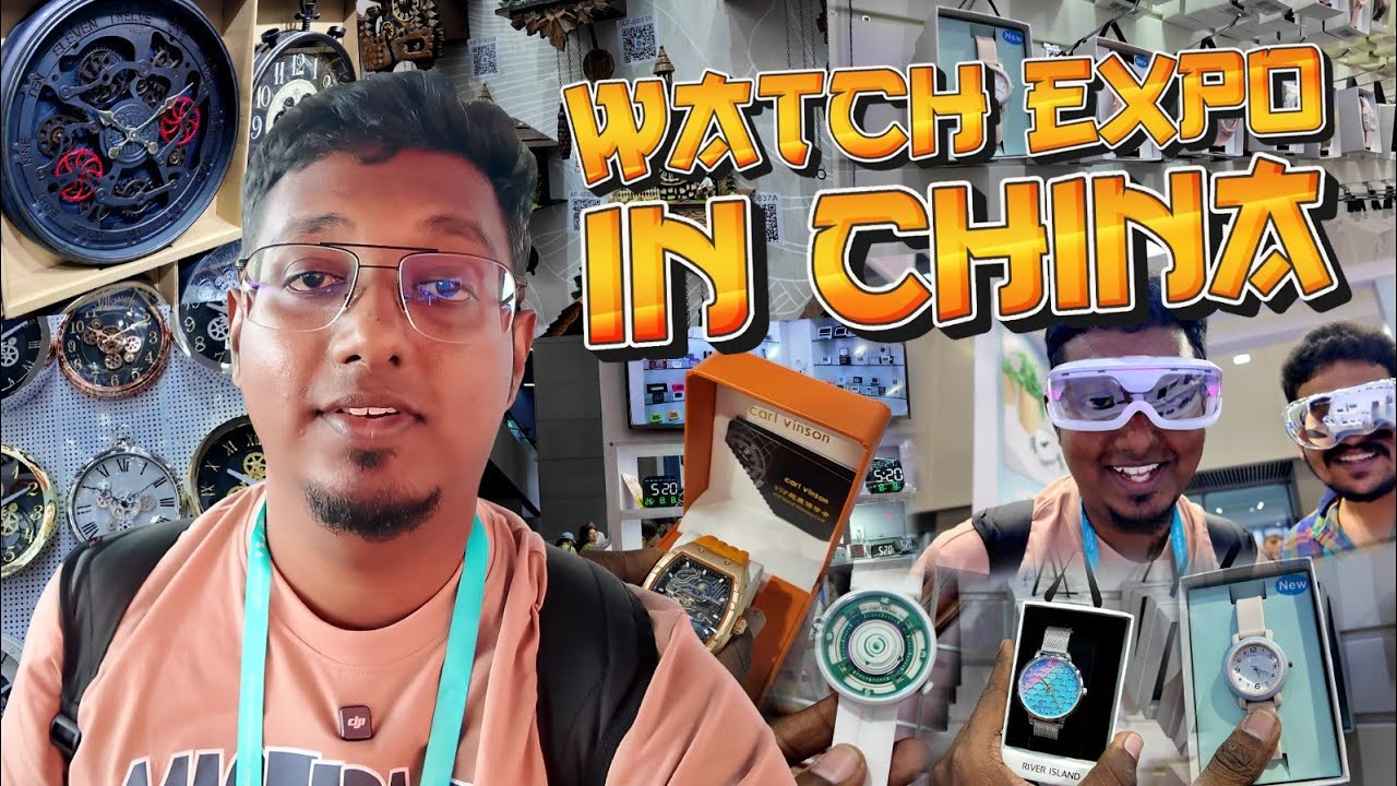 எங்கும் கிடைக்காத 🤯 வித்தியாசமான 🔥Watches⌚ | Watch & Clock Expo in China | Canton Fair