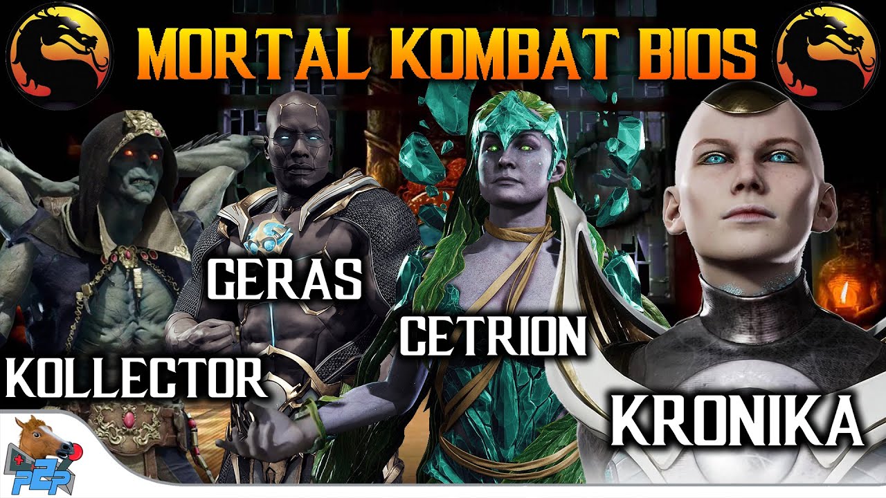 Mortal Kombat Bios: Kollector - Geras - Cetrion - Kronika