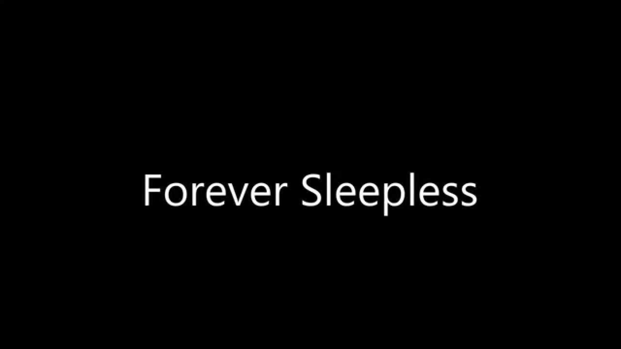 Forever Sleepless 2015