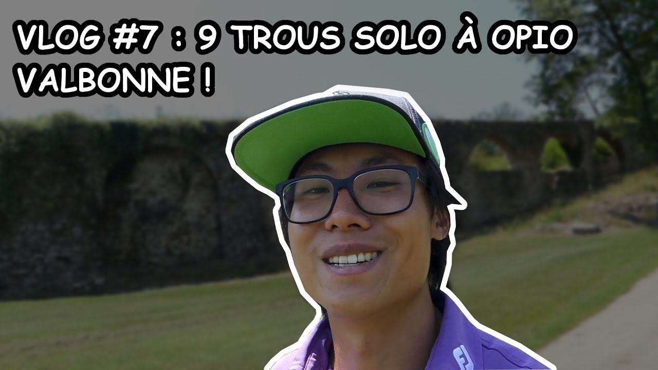 VLOG #7 : VLOG A OPIO-VALBONNE