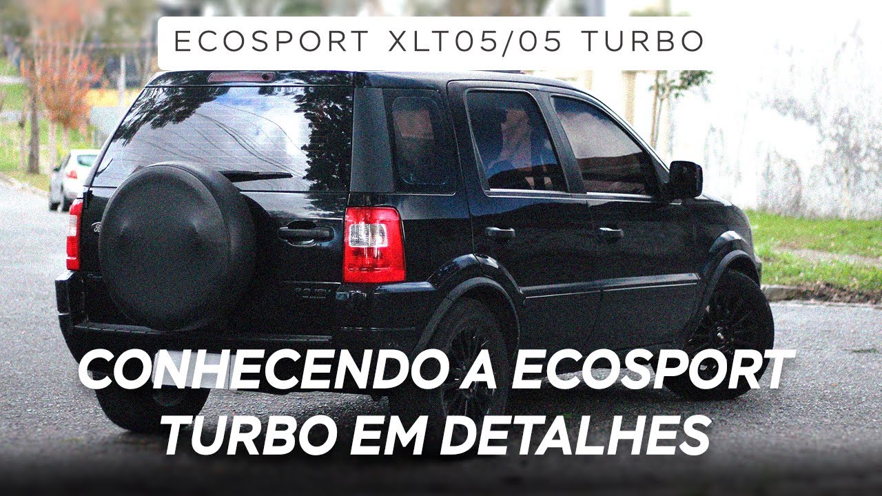 CONHECENDO A ECOSPORT TURBO EM DETALHES!