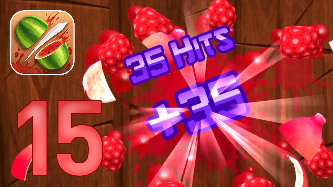 Fruit Ninja: Gameplay Walkthrough Part 15 - Hits 35! (iOS, Android)