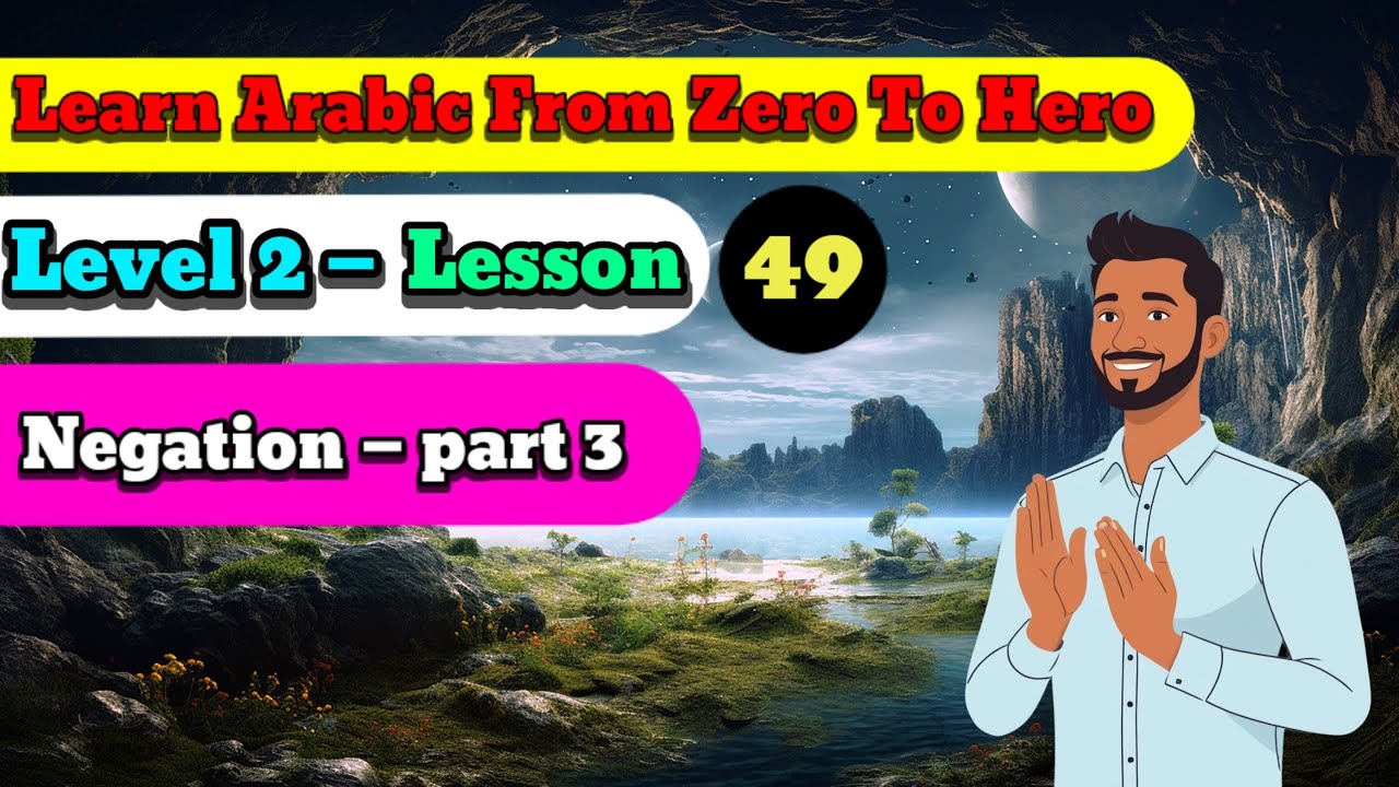 Learn Arabic for beginners: Free full course — Level 2 —lesson 49