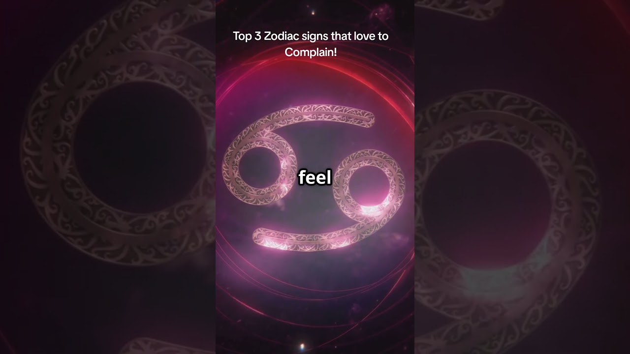 Zodiac Signs that love to. Complain!#astrology #zodiacreading #astrologylove #horoscope #birthsigns