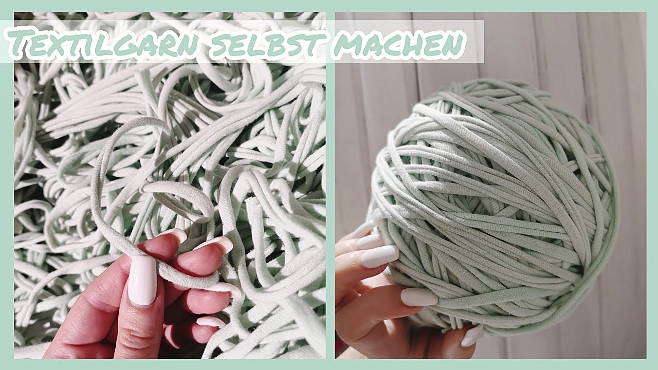 Textilgarn selbst machen - GANZ EINFACH | Mary Jano