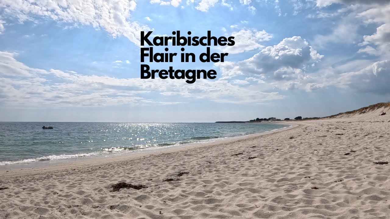 Karibik Flair in der Bretagne und ein berühmter Leuchtturm Phare de Eckmühl