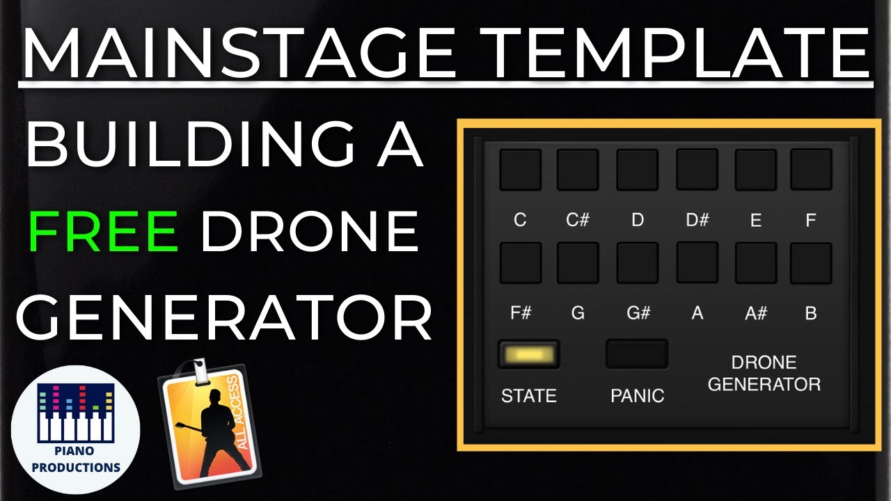 MAINSTAGE 3 TEMPLATE SETUP: CREATING A DRONE AMBIENT PAD GENERATOR