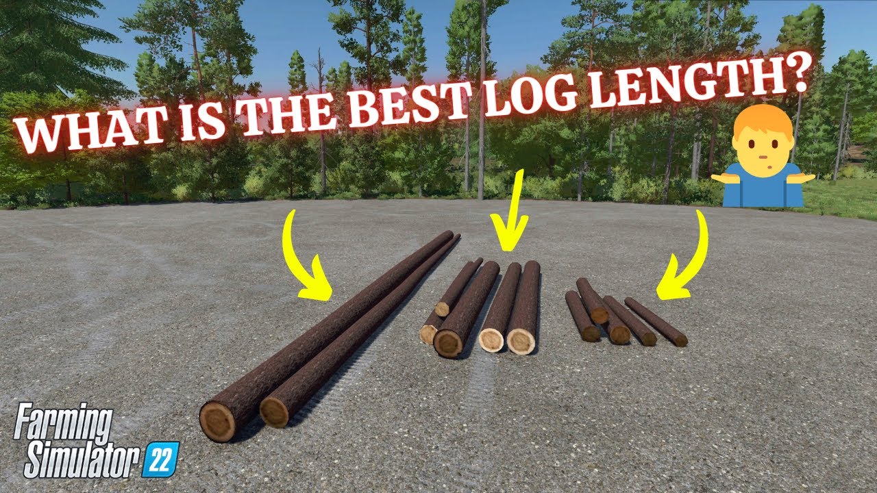 WHAT IS THE BEST LOG LENGTH? | Farming Simulator 22 | PS5 | FS22