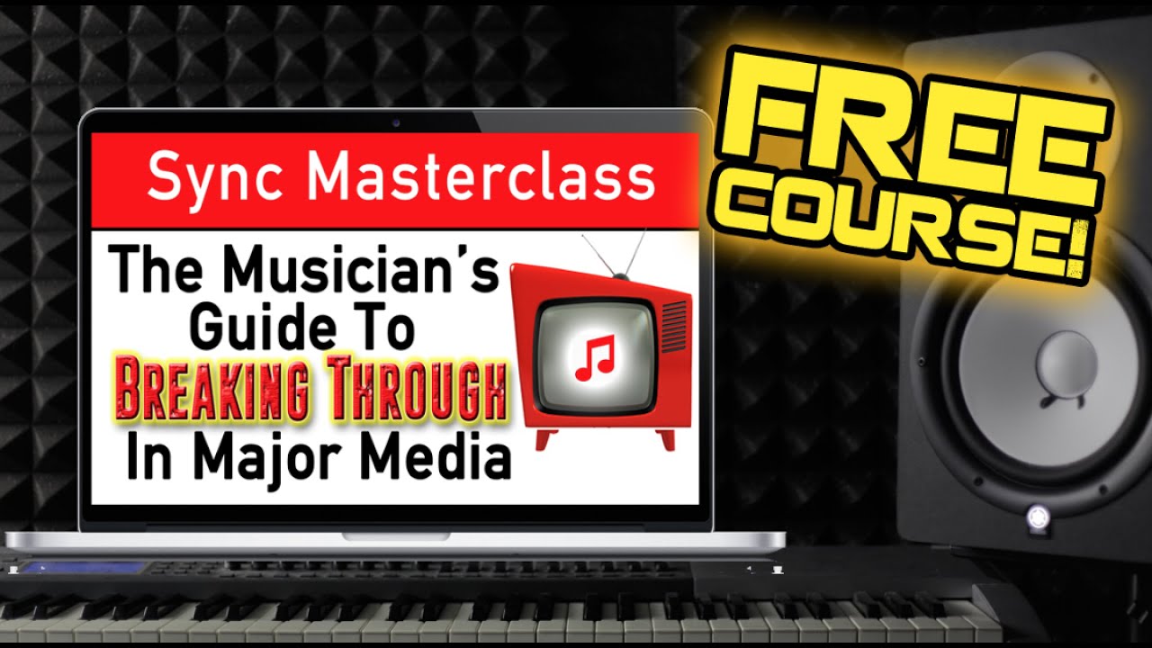 Sync Licensing Masterclass For Artists, Bands, Singer/Songwriters
