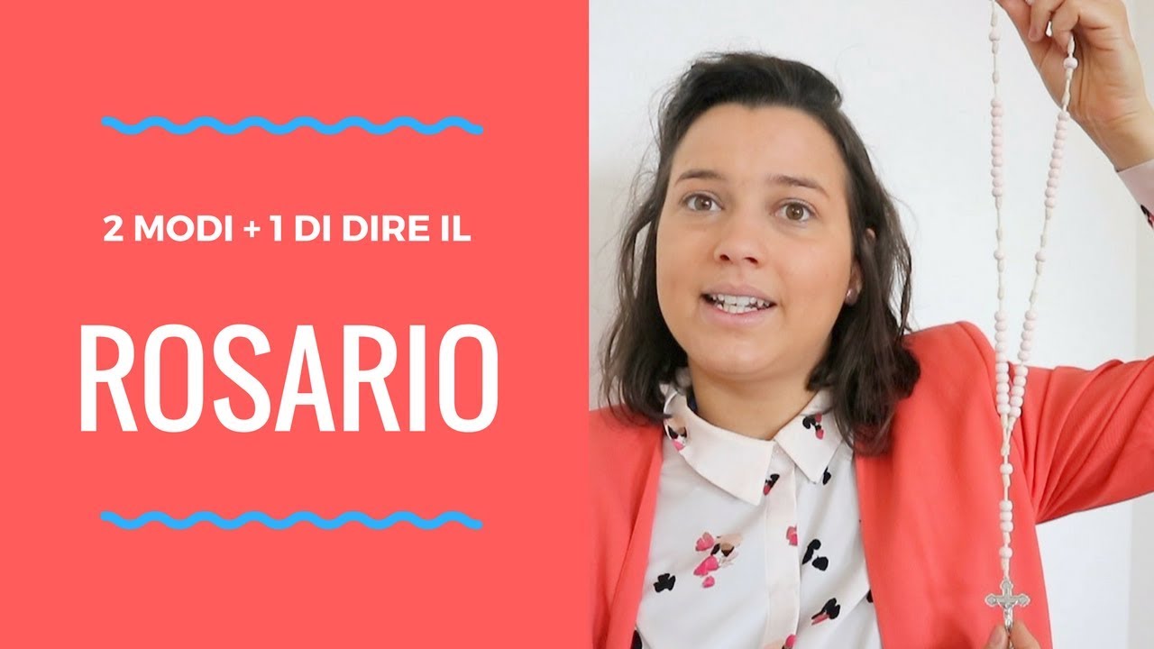 2 modi + 1 di dire il Rosario