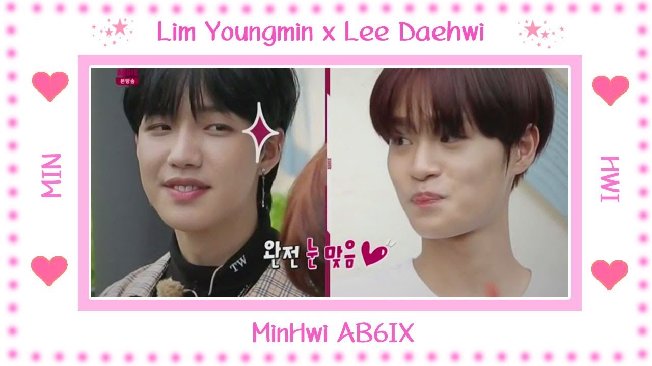 Lim Youngmin x Lee Daehwi  - (AB6IX #YoungHwi)