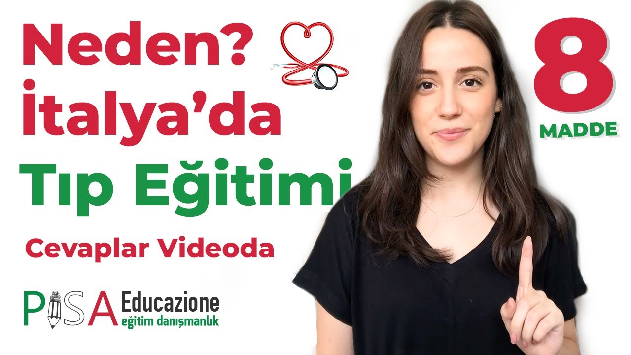 8 Maddede Neden İtalya'da TIP Eğitimi?