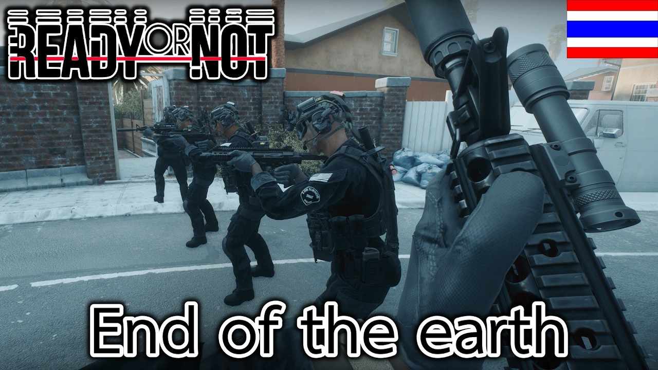 Ready or Not - End of the earth
