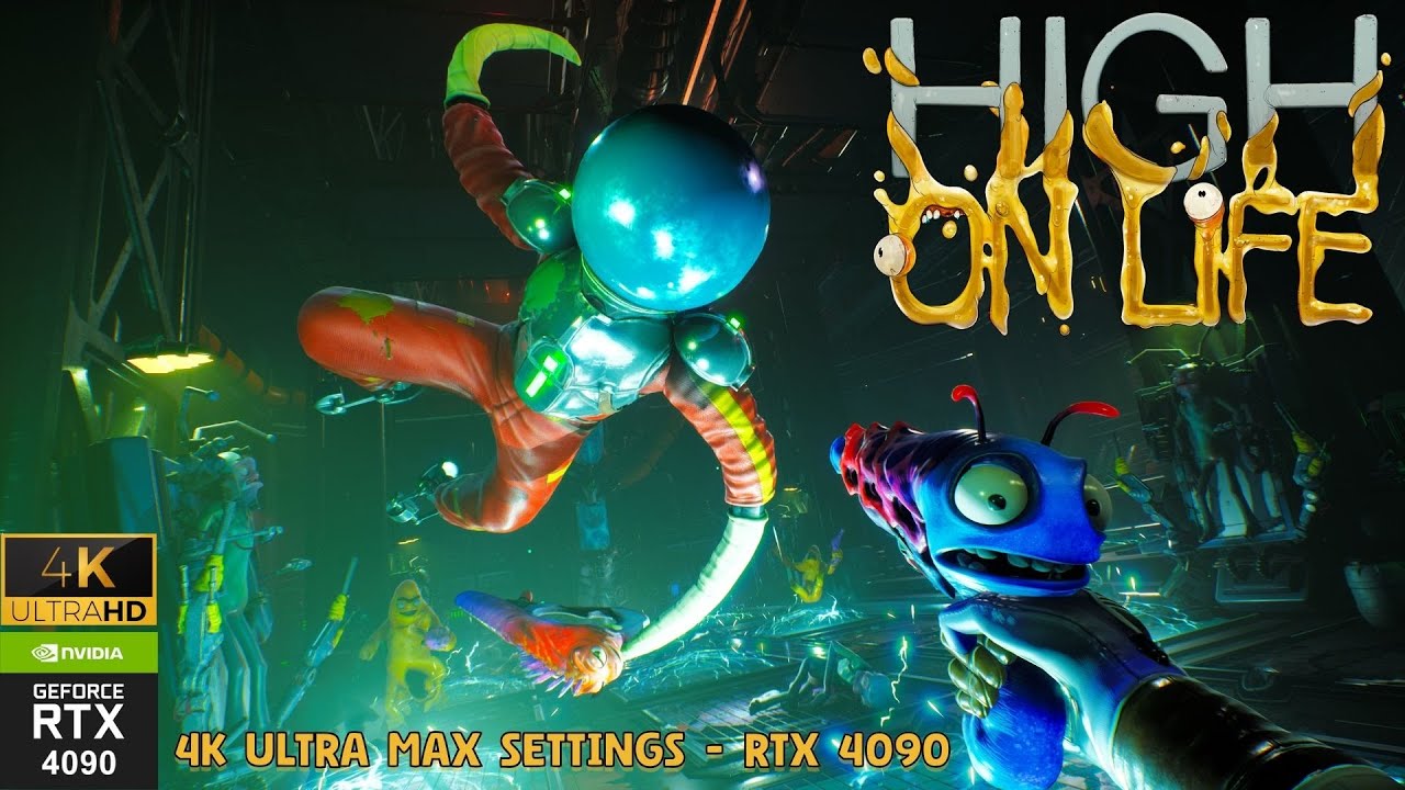 High On Life - ULTRA MAX SETTINGS RTX 4090 GAMEPLAY