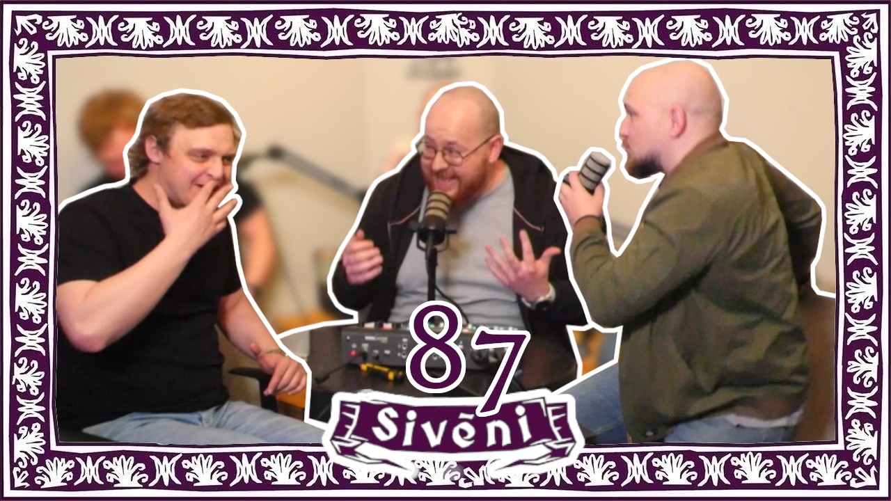 Sivēni | Jānis aizstāv sievietes??? | Ep. 87