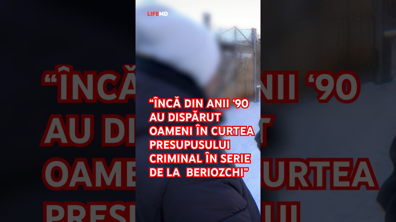 ÎNCĂ DIN ANII ‘90 ACASĂ LA PRESUPUSUL CRIMINAL ÎN SERIE DE LA BERIOZCHI AR FI DISPĂRUT OAMENI