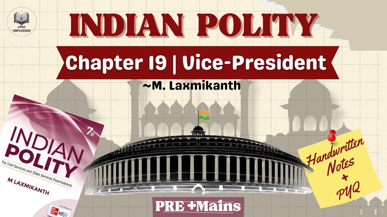 Chapter-19  Vice President of India | Indian Polity by M. Laxmikanth | UPSC 2026