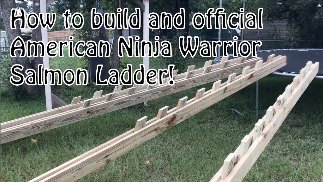 DYI: How to build and official American Ninja Warrior Salmon Ladder!