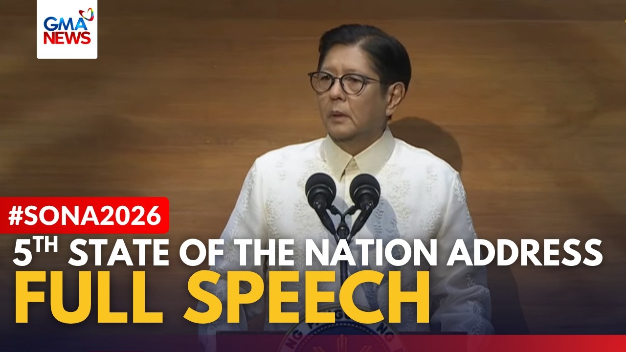 FULL SPEECH - Pres. Bongbong Marcos' 5th State of the Nation Address #SONA2026 | GMA News