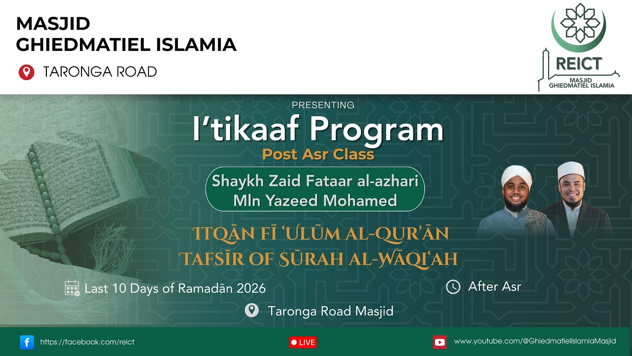 Ghiedmatiel Islam Masjid - I'tikaaf Asr Class - Presenters :  Sh. Zaid Fataar & Mln Yazeed Mohamed