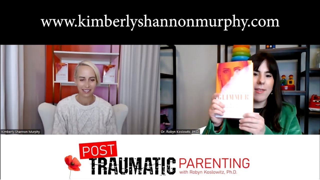 Kimberly Shannon Murphy Interview | Glimmer, Childhood Trauma, and Post Traumatic Parenting