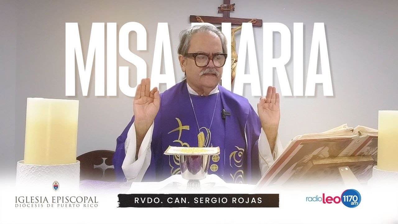 Misa Diaria | Martes 17 de marzo con el Rvdo. P. Sergio Rojas