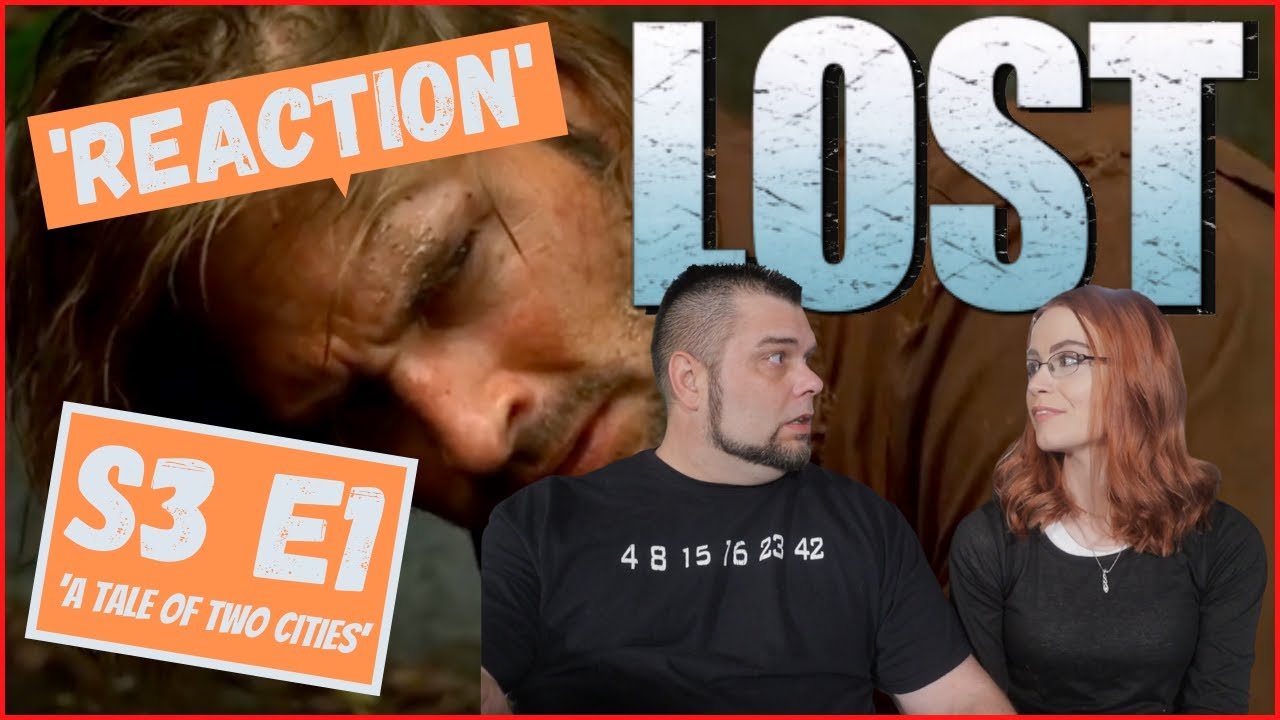 Lost | S3 E1 'A Tale of Two Cities' | Reaction | Review