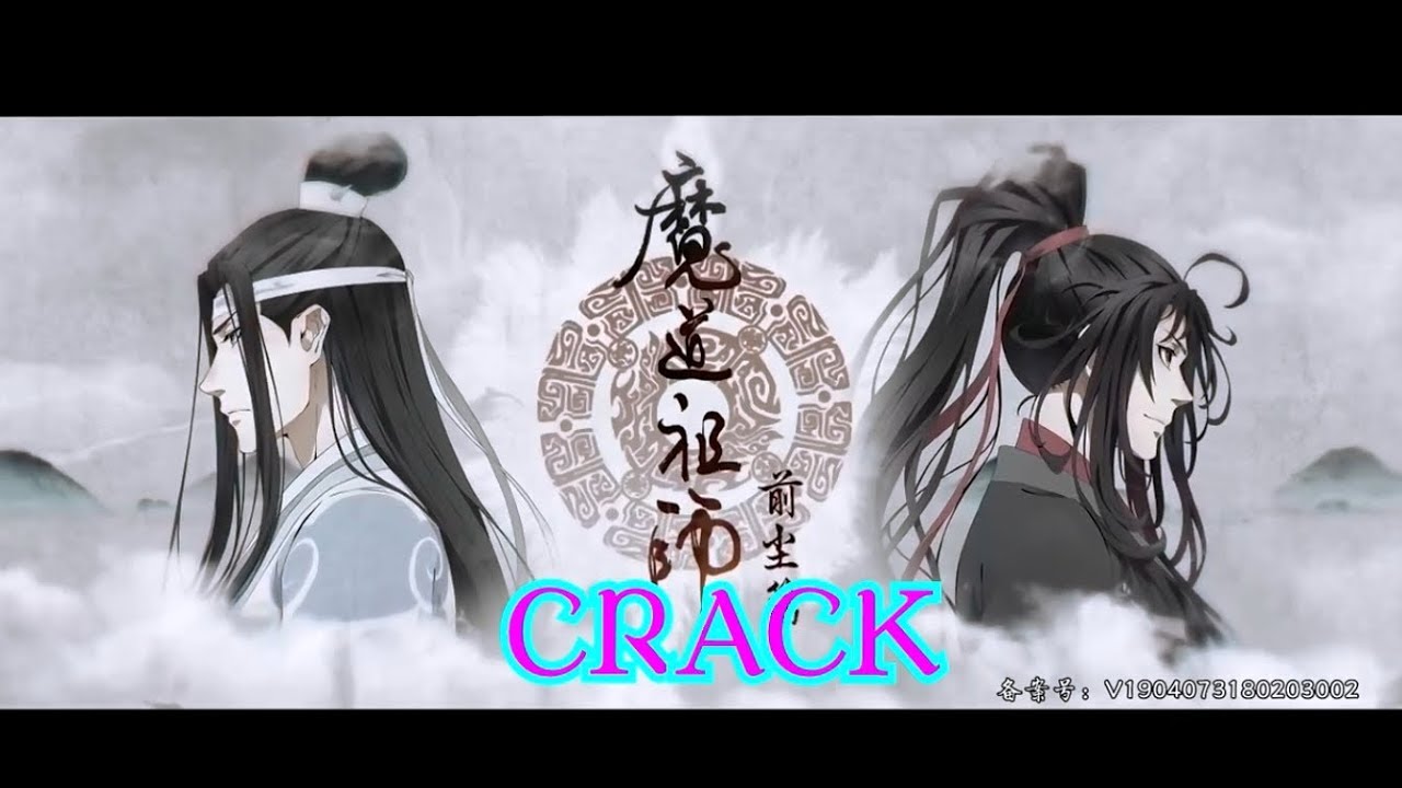 Mo Dao Zu Shi Crack