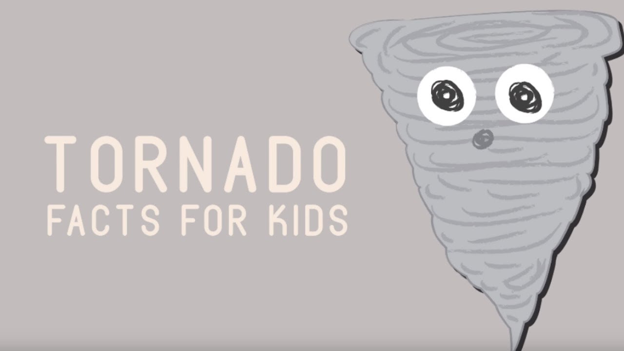 Tornado Facts for Kids - What is a Tornado? -Cyclones - Torndoes for Kids - Extreme Weather for Kids