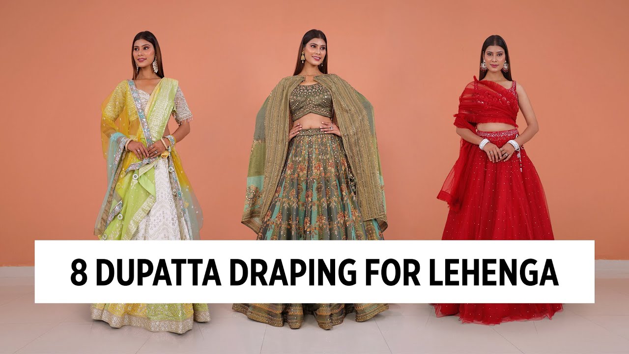 NEW 8 Dupatta Draping Styles for Lehenga Types 2024