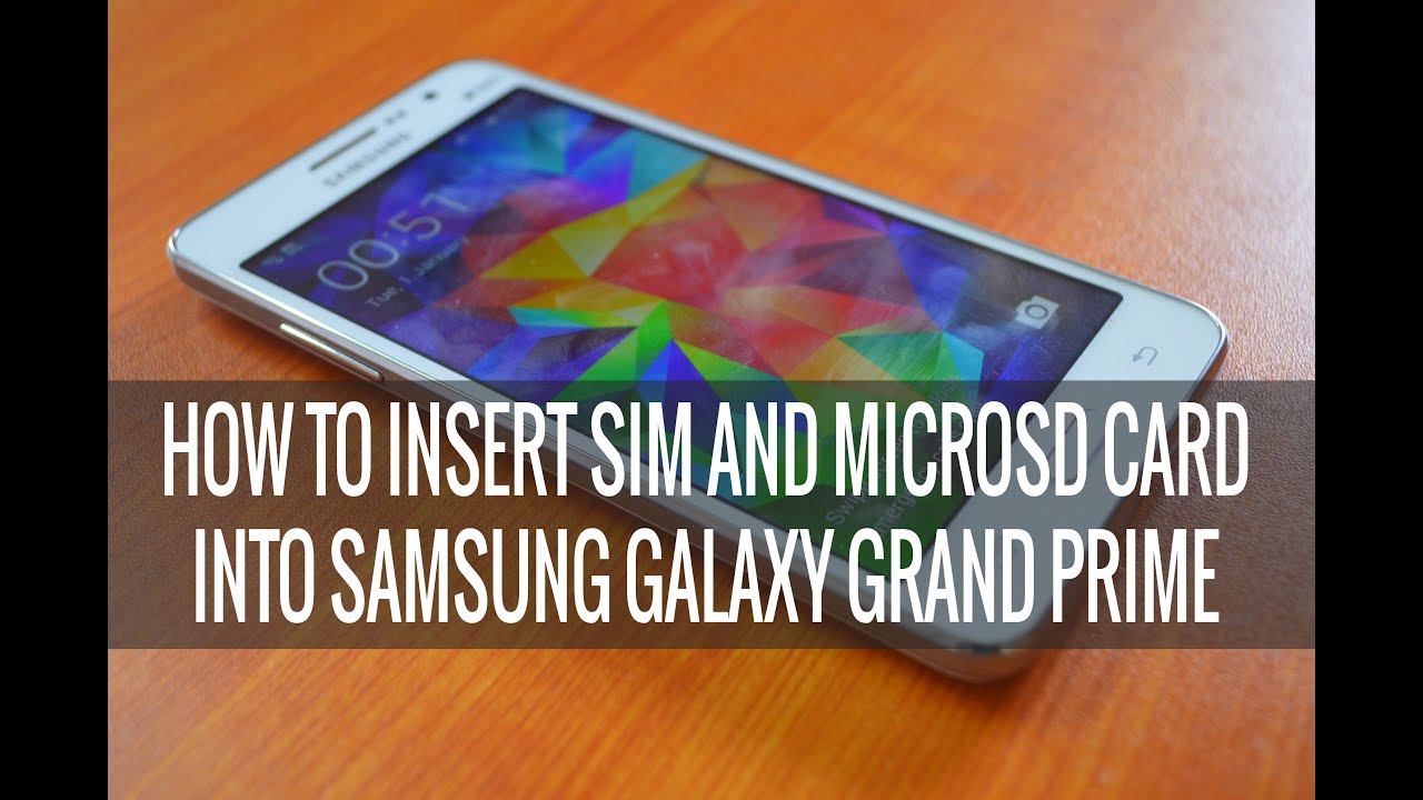 Как вставить SIM-карту и карту microSD в Samsung Galaxy Grand Prime