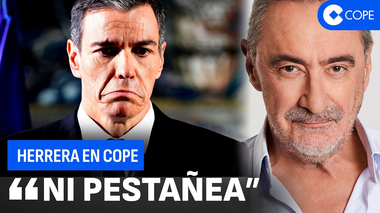 Herrera reacciona a Pedro S&aacute;nchez y lanza un mensaje