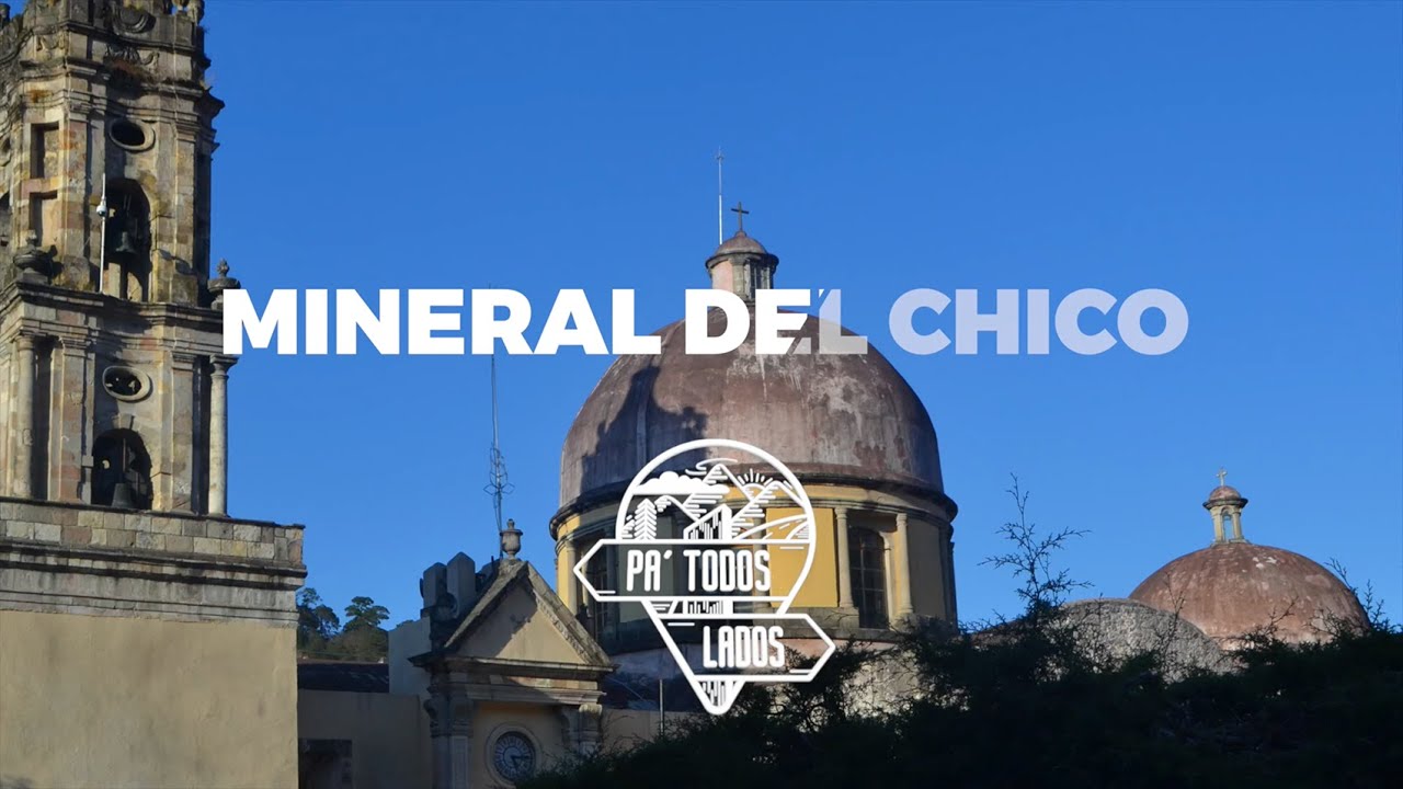 Pa Todos Lados en Mineral del Chico