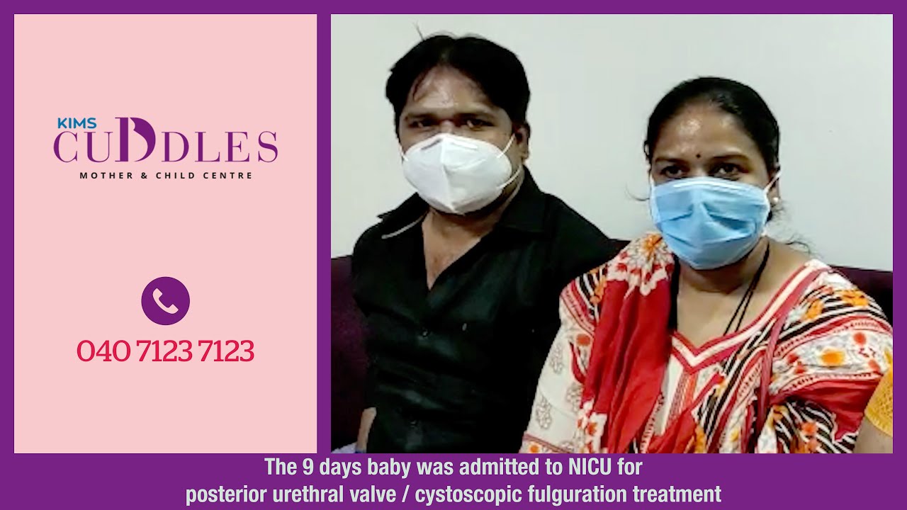 NICU for posterior urethral valve / cystoscopic fulguration treatment at KIMS Cuddles, Kondapur
