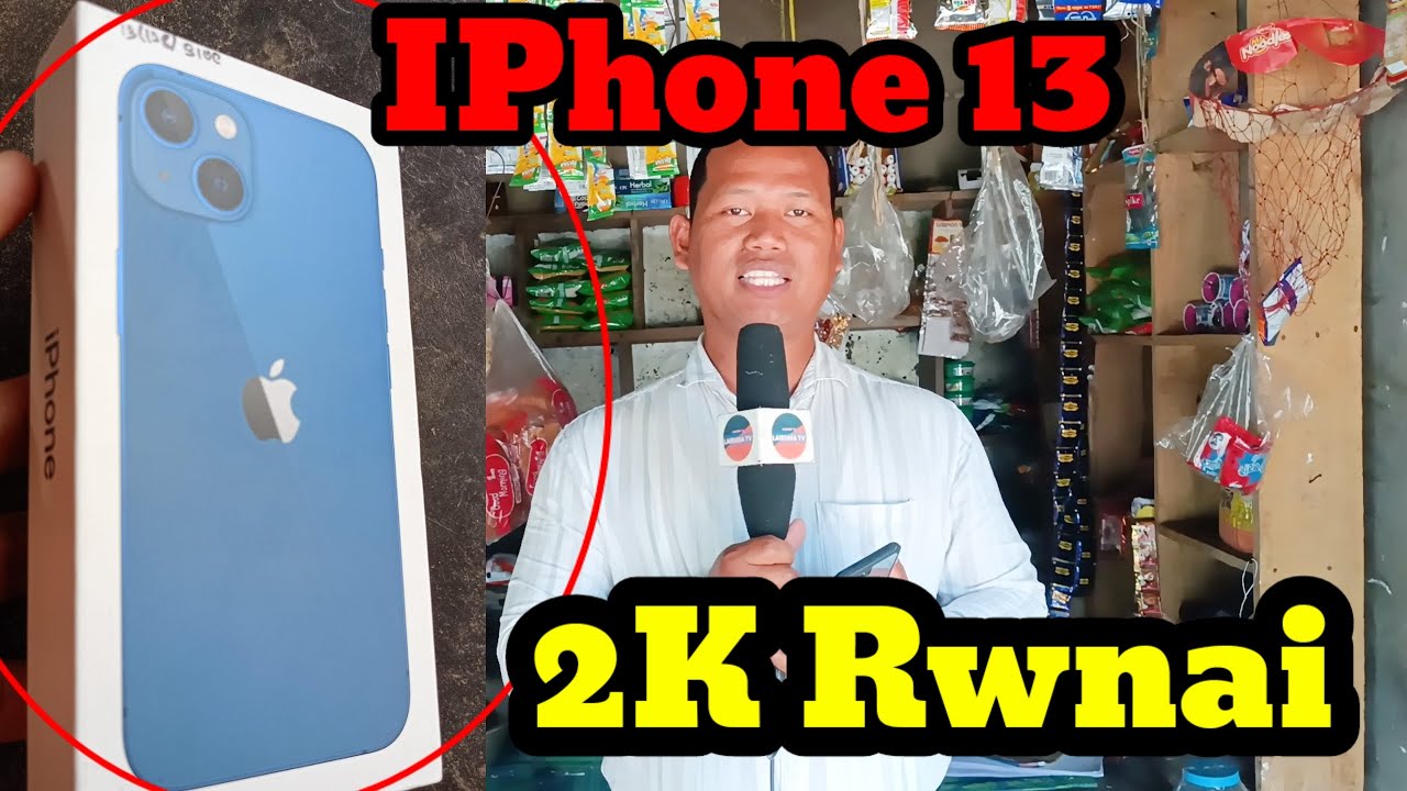 2k rwnai, Iphone 13 kwlai jak kha lama o Rahul D/B.