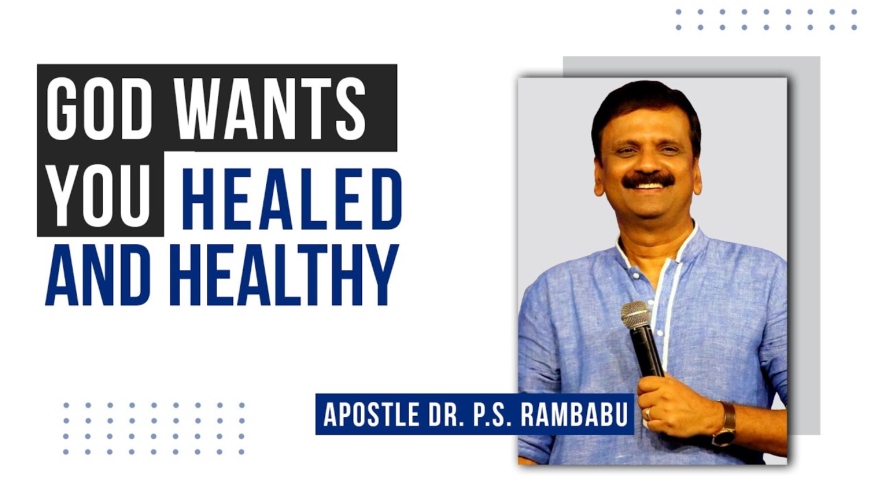 GOD WANTS YOU HEALED AND HEALTHY