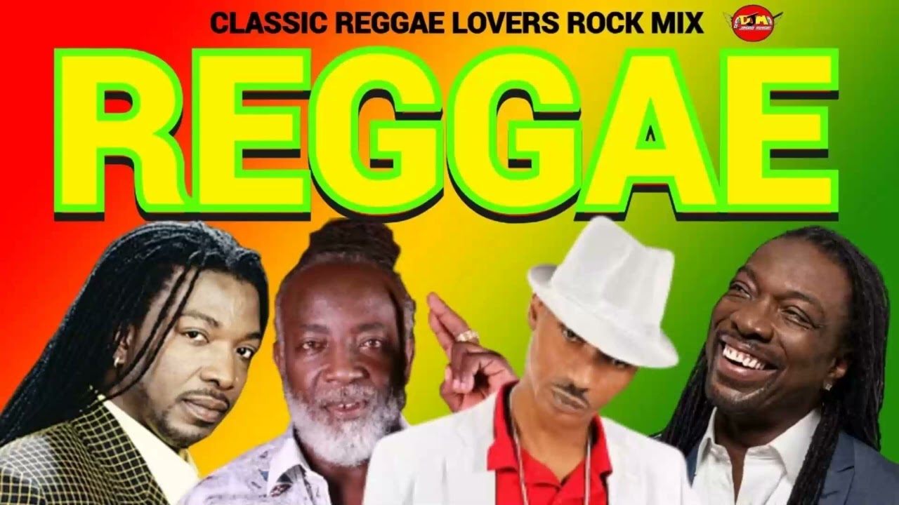 Reggae Culture Lovers Rock Mix 2025 Ft Freddie Mcgregor, Sanchez, Mikey Spice, Beres Hammond