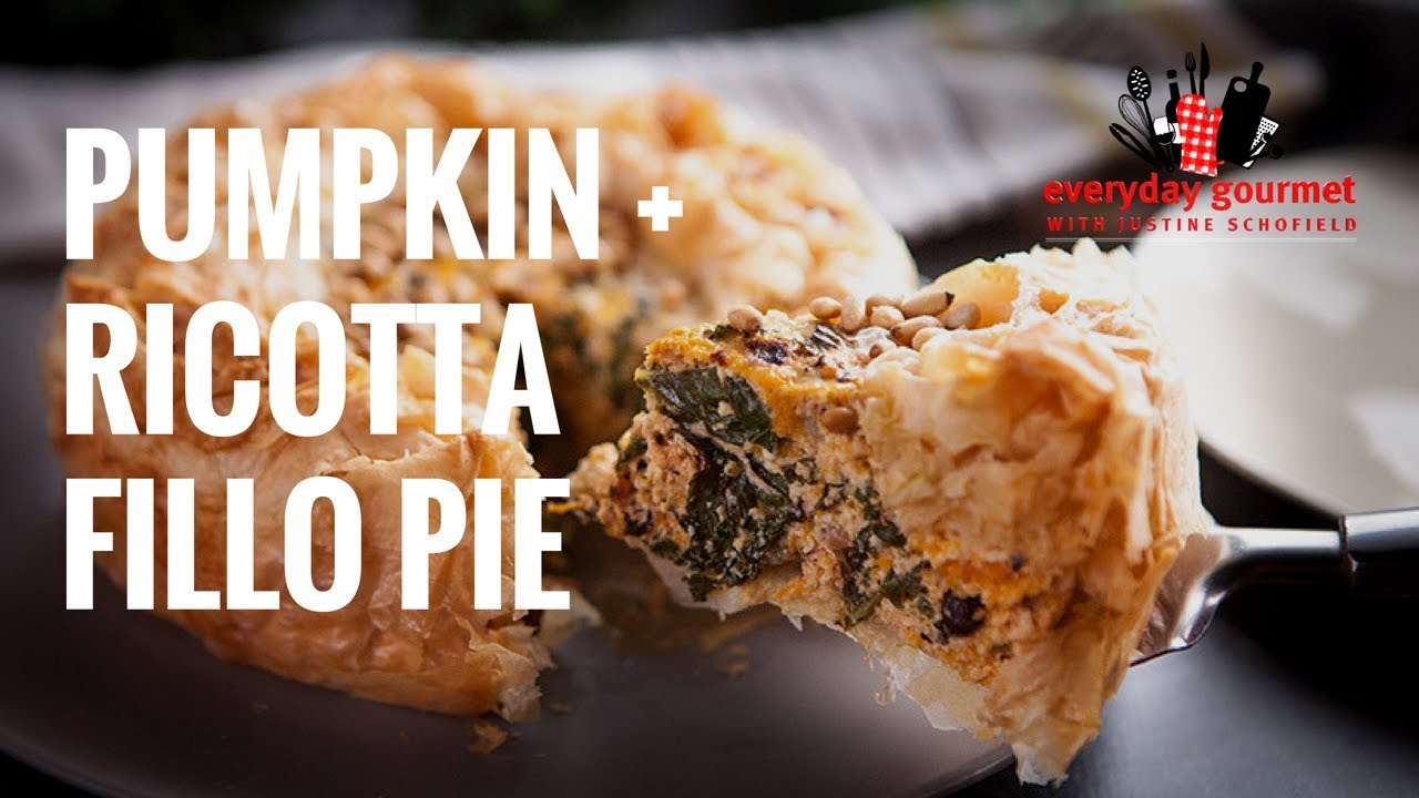 Pumpkin and Ricotta Fillo Pie | Everyday Gourmet S7 E23