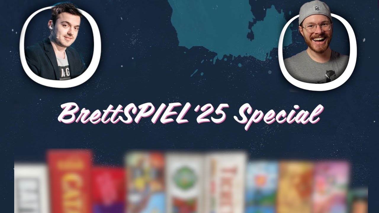 BrettSPIEL'25 Special - Mega viele Neuheiten vor der SPIEL 2025 & coole Gäste!