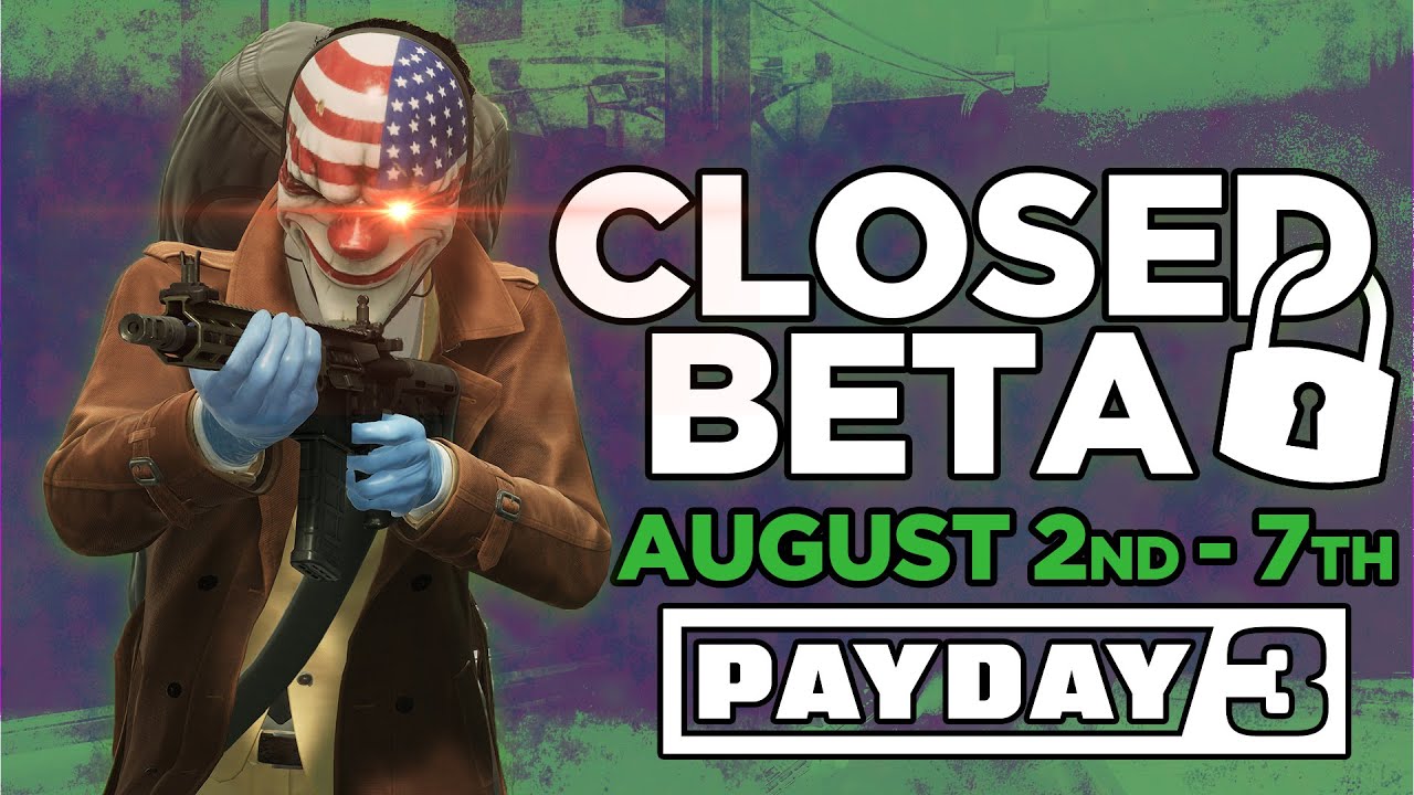Payday 3: Closed Beta Announcement!