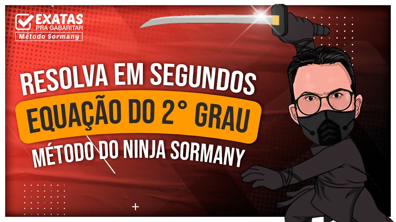 EQUAÇÃO DO 2° GRAU  |  SEM FÓRMULA DE BHASKARA | CONCURSO DOS CORREIOS E OUTROS...