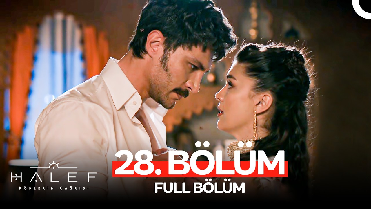 Halef: K&ouml;klerin &Ccedil;ağrısı 28. B&ouml;l&uuml;m